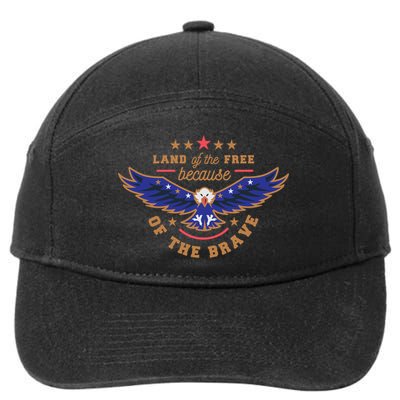 Land Of Free Because Of The Brave Usa Eagle Cool Gift 7-Panel Snapback Hat