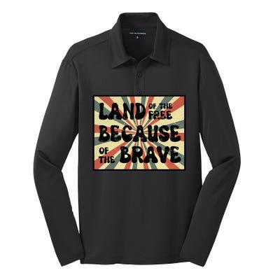 Land Of Free Because Of Brave July 4th America Patriot Usa Gift Silk Touch Performance Long Sleeve Polo