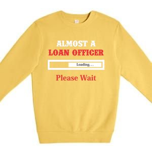 Loan Officer Gift Profession Banking Banker Meaningful Gift Premium Crewneck Sweatshirt