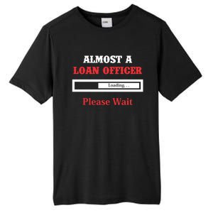 Loan Officer Gift Profession Banking Banker Meaningful Gift Tall Fusion ChromaSoft Performance T-Shirt