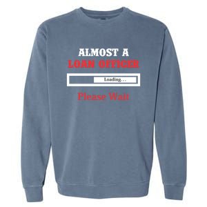 Loan Officer Gift Profession Banking Banker Meaningful Gift Garment-Dyed Sweatshirt