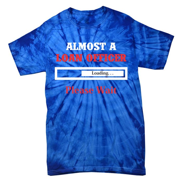 Loan Officer Gift Profession Banking Banker Meaningful Gift Tie-Dye T-Shirt