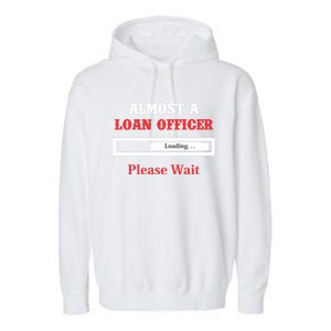 Loan Officer Gift Profession Banking Banker Meaningful Gift Garment-Dyed Fleece Hoodie