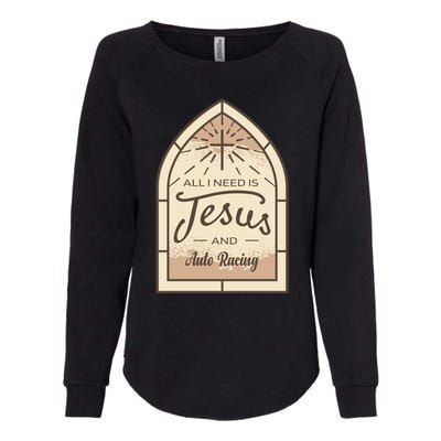 Lover Of Jesus And Auto Racing Fan Gift Womens California Wash Sweatshirt