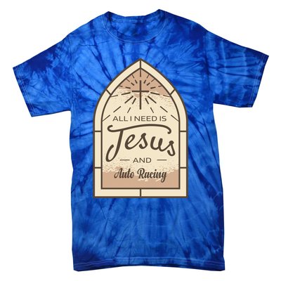 Lover Of Jesus And Auto Racing Fan Gift Tie-Dye T-Shirt