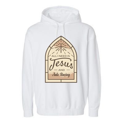 Lover Of Jesus And Auto Racing Fan Gift Garment-Dyed Fleece Hoodie