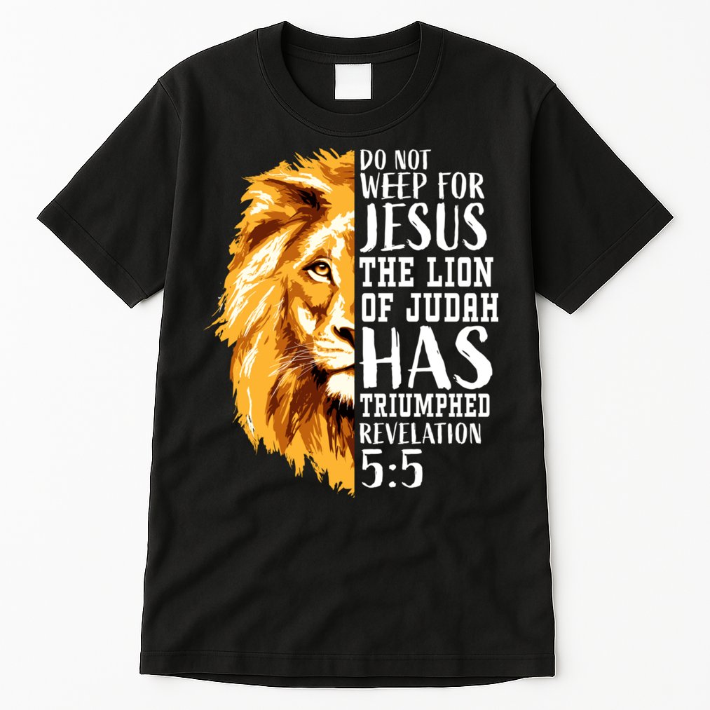 Lion Of Judah Christian Religious Verse Sayings Gift Men Him 31 Tall T-Shirt