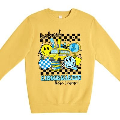 Look Out Kindergarten Here I Come Back To School Gift Premium Crewneck Sweatshirt