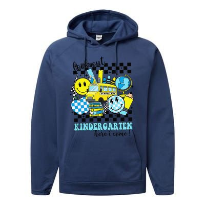 Look Out Kindergarten Here I Come Back To School Gift Performance Fleece Hoodie