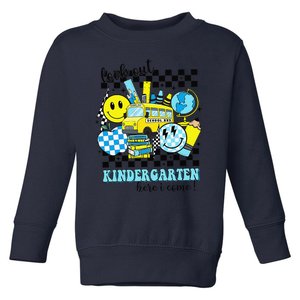 Look Out Kindergarten Here I Come Back To School Gift Toddler Sweatshirt