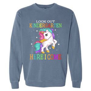 Look Out Kindergarten Here I Come Unicorn Back To School Garment-Dyed Sweatshirt