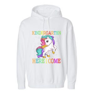 Look Out Kindergarten Here I Come Unicorn Back To School Garment-Dyed Fleece Hoodie