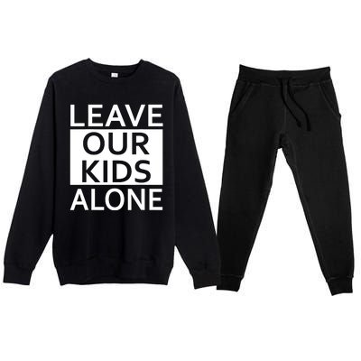 Leave Our Kids Alone Premium Crewneck Sweatsuit Set