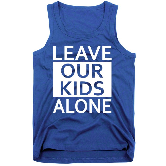 Leave Our Kids Alone Tank Top