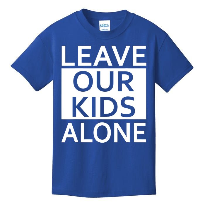 Leave Our Kids Alone Kids T-Shirt