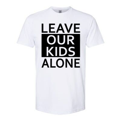 Leave Our Kids Alone Softstyle CVC T-Shirt