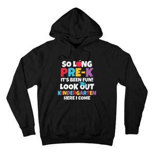 Look Out Kindergarten PreK Graduate Preschool Graduation Hoodie