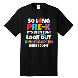 Look Out Kindergarten PreK Graduate Preschool Graduation Tall T-Shirt