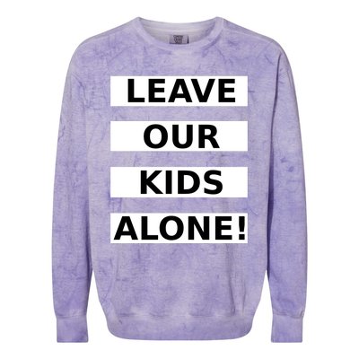 Leave Our Kids Alone Colorblast Crewneck Sweatshirt