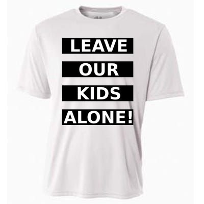 Leave Our Kids Alone Cooling Performance Crew T-Shirt