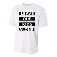 Leave Our Kids Alone Youth Performance Sprint T-Shirt