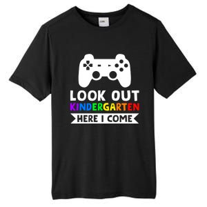 Look Out Kindergarten Here I Come Kindergartens Gift Tall Fusion ChromaSoft Performance T-Shirt