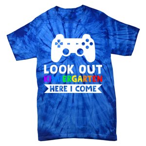 Look Out Kindergarten Here I Come Kindergartens Gift Tie-Dye T-Shirt