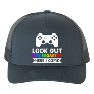 Look Out Kindergarten Here I Come Kindergartens Gift Yupoong Adult 5-Panel Trucker Hat