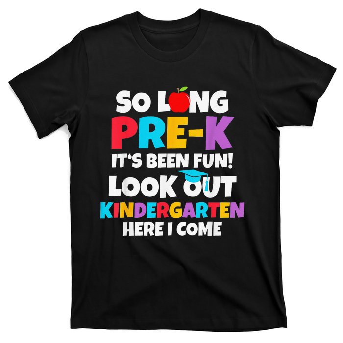 Look Out Kindergarten PreK Graduate Preschool Graduation T-Shirt