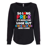 Look Out Kindergarten PreK Graduate Preschool Graduation Womens California Wash Sweatshirt