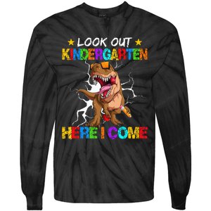 Look Out Kindergarten Here I Come Back To School Tie-Dye Long Sleeve Shirt