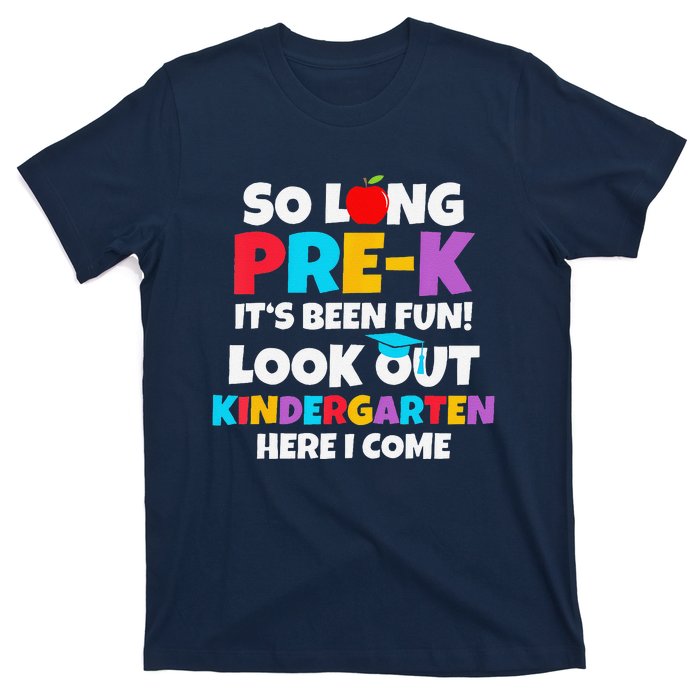 Look Out Kindergarten Prek Graduate Preschool Graduation T-Shirt