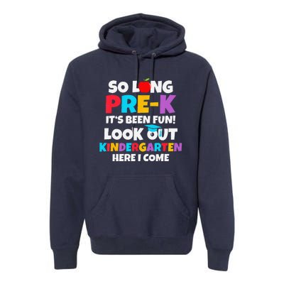 Look Out Kindergarten Prek Graduate Preschool Graduation Premium Hoodie