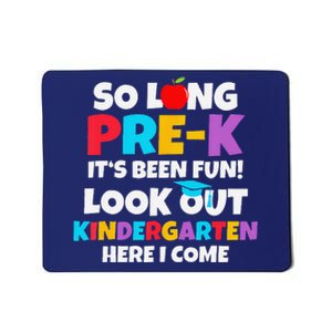 Look Out Kindergarten Prek Graduate Preschool Graduation Mousepad