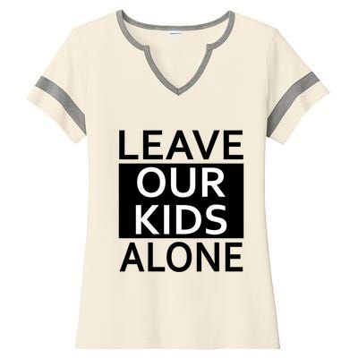 Leave Our Kids Alone Save The Children Protest Ladies Halftime Notch Neck Tee