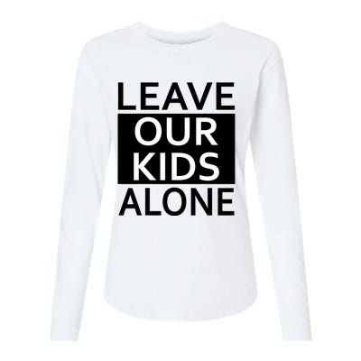 Leave Our Kids Alone Save The Children Protest Womens Cotton Relaxed Long Sleeve T-Shirt