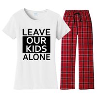 Leave Our Kids Alone Save The Children Protest Women's Flannel Pajama Set