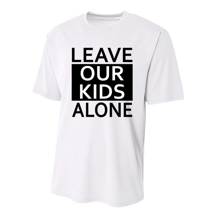 Leave Our Kids Alone Save The Children Protest Youth Performance Sprint T-Shirt