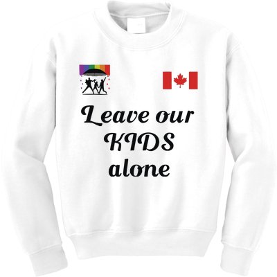 Leave Our Kids Alone Canadia Kids Sweatshirt