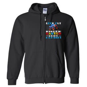 Look Out Kindergarten Here I Come Funny Monster Truck Full Zip Hoodie