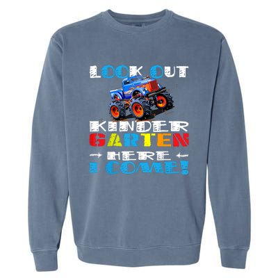 Look Out Kindergarten Here I Come Funny Monster Truck Garment-Dyed Sweatshirt