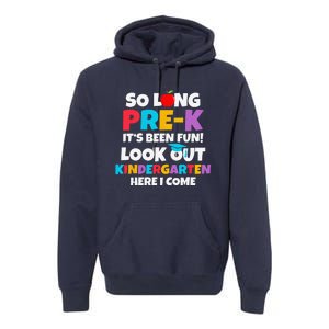 Look Out Kindergarten PreK Graduate Preschool Graduation Premium Hoodie