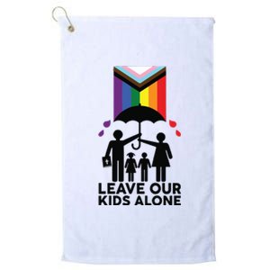 Leave Our Kids Alone Protect Our Children Platinum Collection Golf Towel