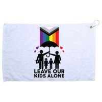 Leave Our Kids Alone Protect Our Children Grommeted Golf Towel