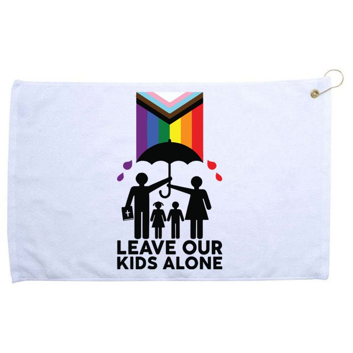 Leave Our Kids Alone Protect Our Children Grommeted Golf Towel