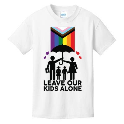 Leave Our Kids Alone Protect Our Children Kids T-Shirt