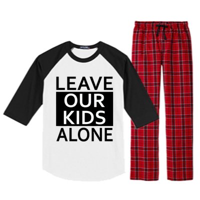 Leave Our Kids Alone Save The Children Protest Raglan Sleeve Pajama Set