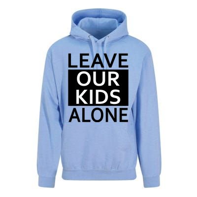 Leave Our Kids Alone Save The Children Protest Unisex Surf Hoodie