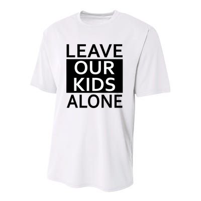 Leave Our Kids Alone Save The Children Protest Youth Performance Sprint T-Shirt