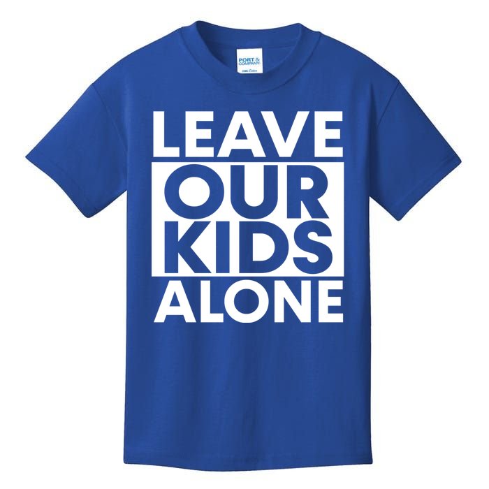 Leave Our Kids Alone Save The Children Protest Kids T-Shirt